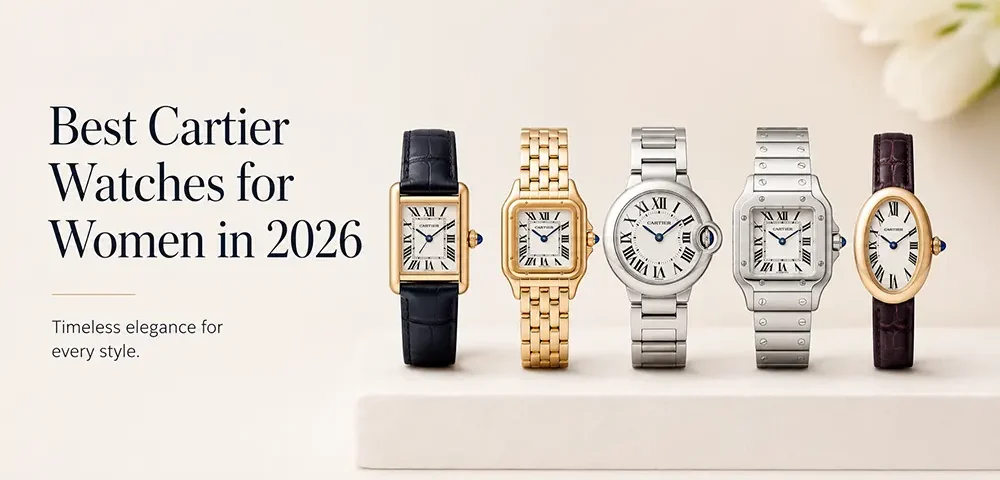 Best Cartier Watches for Women in 2026